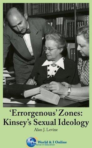 'Errorgenous' Zones: Kinsey's Sexual Ideology