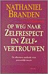Op weg naar Zelfrespect en Zelfvertrouwen