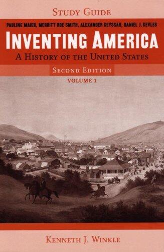 Study Guide for Inventing America: A History of the United States (Second Edition)