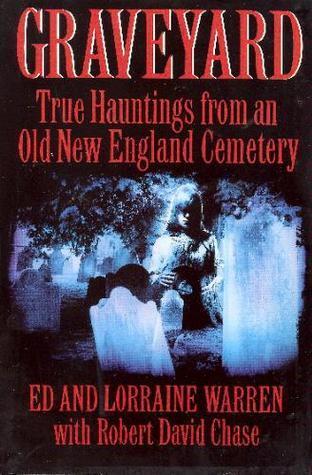 Graveyard: True Hauntings from an Old New England Cemetery