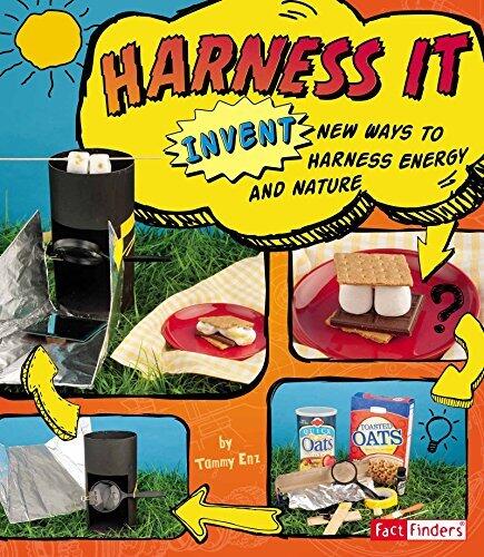 Harness It: Invent New Ways to Harness Energy and Nature