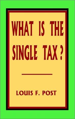 What Is the Single Tax?