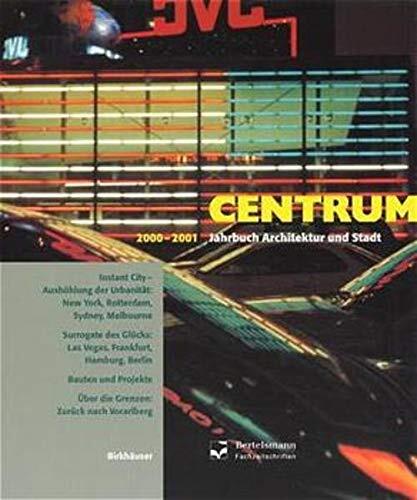 Centrum: Jahrbuch Architektur und Stadt 2000-2001