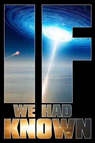 If We Had Known