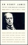 On Henry James: The Best from American Literature