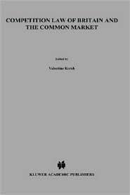 Competition Law of Britain and the Common Market
