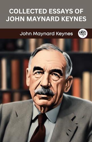 Collected Essays of John Maynard Keynes