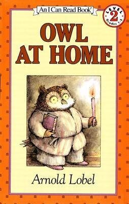 [Owl at Home] (By: Arnold Lobel) [published: September, 1982]