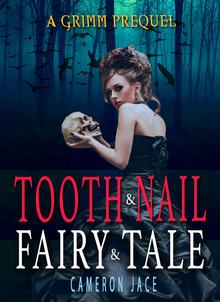 Tooth & Nail & Fairy Tale