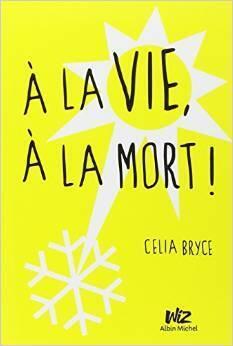 À la vie, à la mort !
