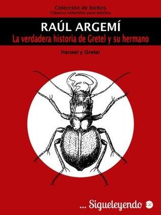 La verdadera historia de Gretel y su hermano