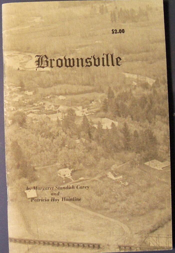 Brownsville: Linn County's Oldest Town