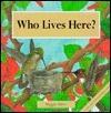 Who Lives Here