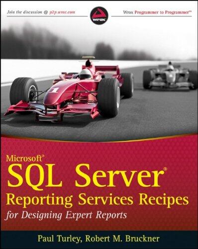 Microsoft SQL Server Reporting Services Recipes: For Designing Expert Reports