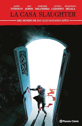 La casa Slaughter nº 02 (House of Slaughter 2)