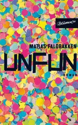 Unfun: Skandinavische Misanthropie (Vol. 3)