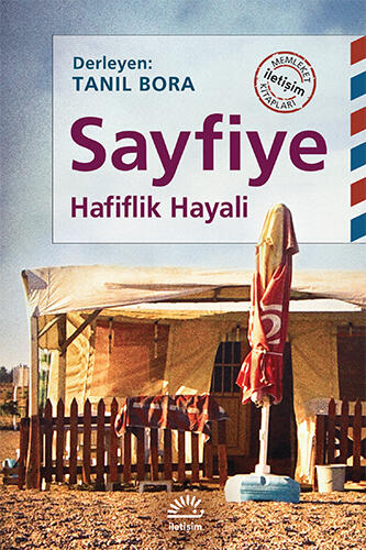 Sayfiye: Hafiflik Hayali