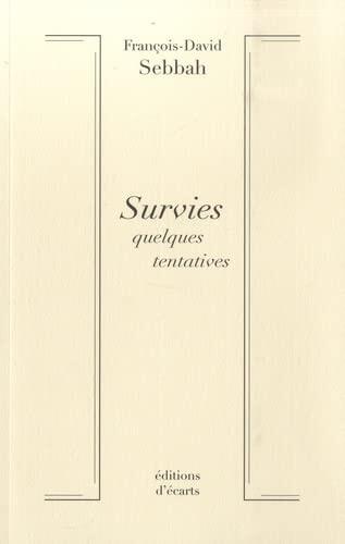 Survies quelques tentatives