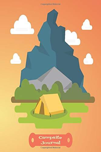 Campsite Journal: For a Family Who Enjoy Camping Together to Cherish Memories!
