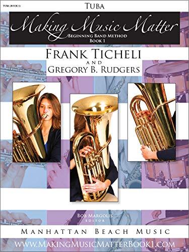 Making Music Matter (Book 1 - Tuba)