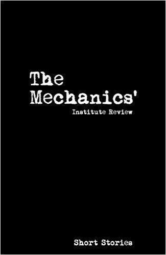 The Mechanics' Institute Review: Short Stories