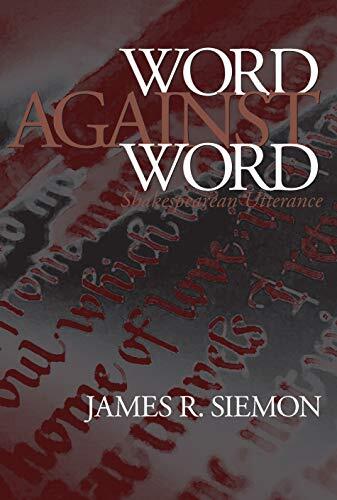 Word Against Word: Shakespearean Utterance