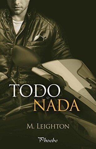 Todo o nada (Bad Boys nº 2)