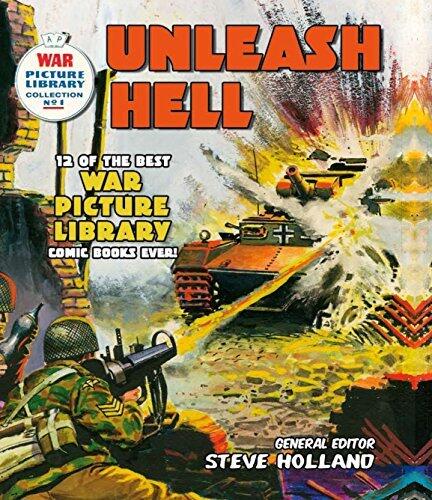 Unleash Hell - 12 of the Best War Picture Library Comic Books Ever