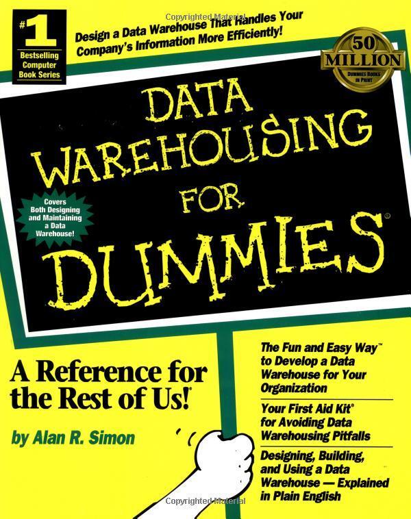 Data Warehousing for Dummies