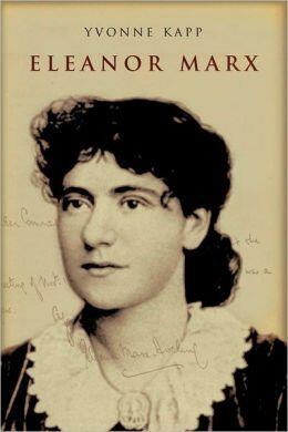 Eleanor Marx, Vol. I: Family Life, 1855-1883