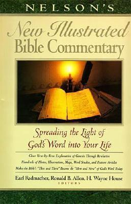 Nelson's New Illustrated Bible Commentary: Spreading the Light of God's Word into Your Life