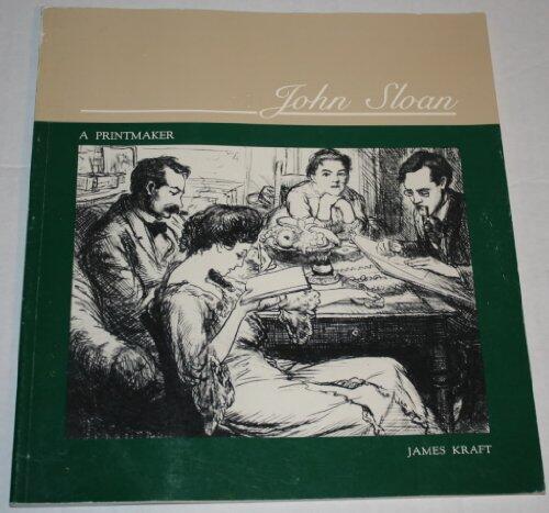 John Sloan, a printmaker