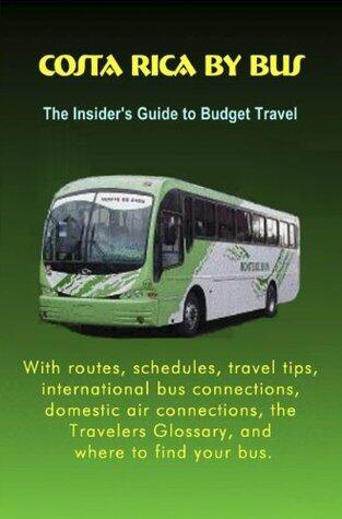 Costa Rica by Bus