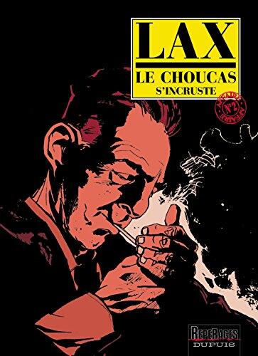 Le Choucas - Tome 2 - Le Choucas s'incruste
