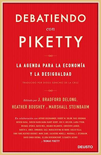 Debatiendo con Piketty: La Agenda para la Economía y la Desigualdad