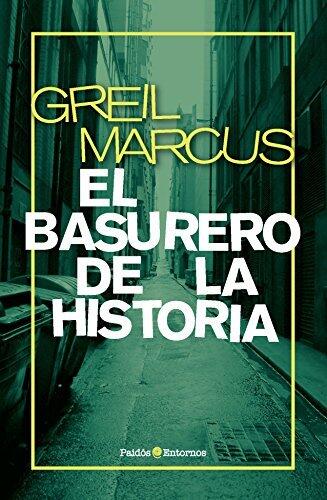 El basurero de la historia