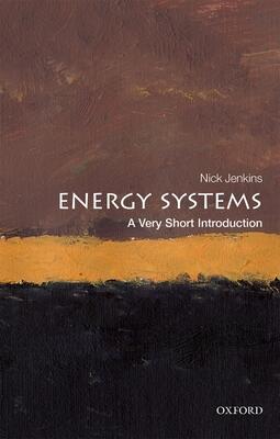 Energy Systems: A Very Short Introduction
