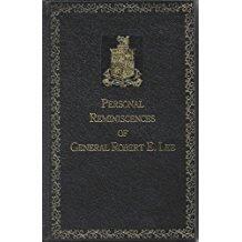 Personal Reminiscences of General Robert E. Lee