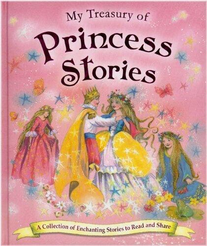 My Treasury of: Princess Stories