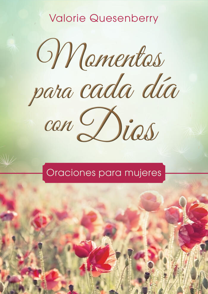 Momentos Diarios con Dios: Oraciones para Mujeres