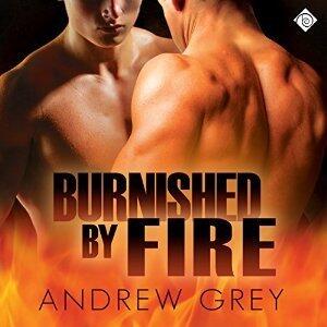 Burnished by Fire