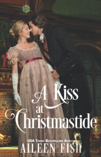 A Kiss at Christmastide