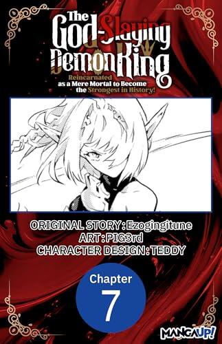 The God-Slaying Demon King: Reincarnated as a Mere Mortal to Become the Strongest in History! #007