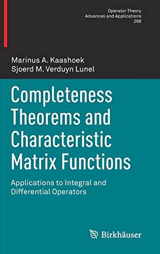 Completeness Theorems and Characteristic Matrix Functions: Applications to Integral and Differential Operators