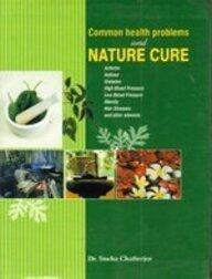 Common Health Problems and Nature Cure