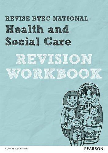 Revise BTEC National Health and Social Care Revision Workbook