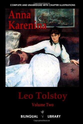 Anna Karenina: English-Russian Parallel Text Edition Volume Two
