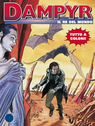 Dampyr n. 100: Il Re del Mondo