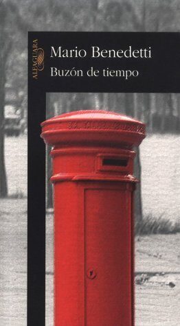Buzon de tiempo (Spanish Edition) by Mario Benedetti