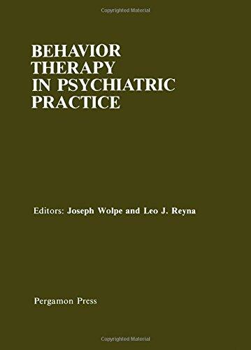 Behavior Therapy in Psychiatric Practice: The Use of Behavioral Procedures by Psychiatrists